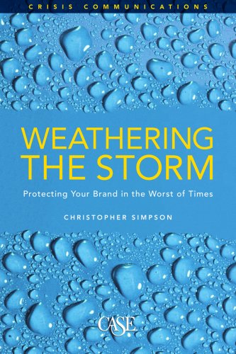 9780899644097: Weathering the Storm: Protecting Your Brand in the Worst of Times by Christopher Simpson (2007) Paperback