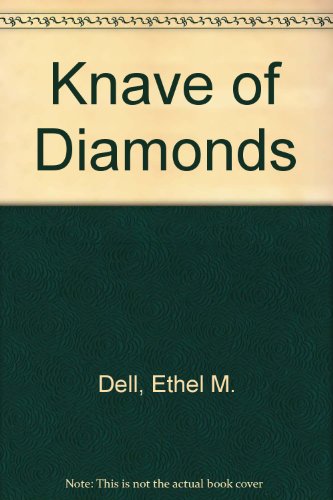 Knave of Diamonds (9780899660691) by Dell, Ethel M.