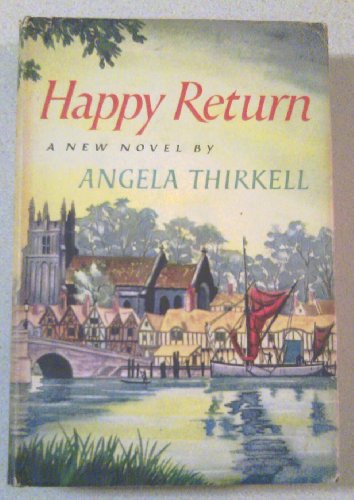 Happy Return (9780899661919) by Thirkell, Angela Mackail