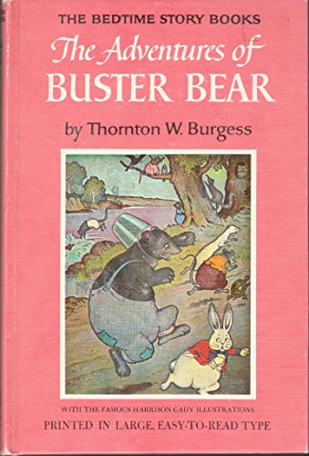 Adventures of Buster Bear (9780899665252) by Thornton W. Burgess