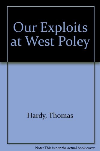 9780899666990: Our Exploits at West Poley