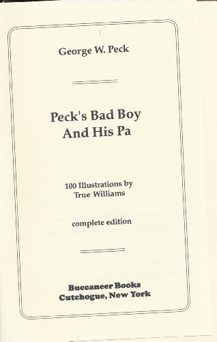 9780899667508: Peck's Bad Boy and His Pa