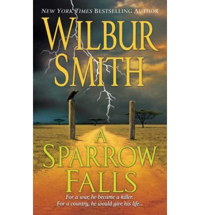 A Sparrow Falls (9780899667799) by Smith, Wilbur A.