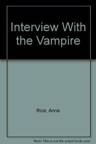 Interview With the Vampire (9780899667812) by Rice, Anne
