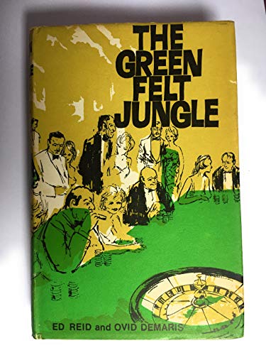 The Green Felt Jungle (9780899667836) by Ed Reid; Ovid Demaris