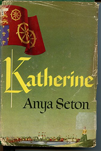 Katherine - Anya Seton