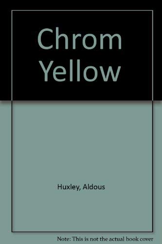 Crome Yellow (9780899668475) by Huxley, Aldous