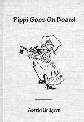 Imagen de archivo de Pippi Goes on Board a la venta por Better World Books