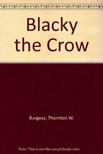 Stock image for Blacky the Crow for sale by Ergodebooks