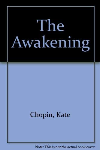 The Awakening - Chopin, Kate