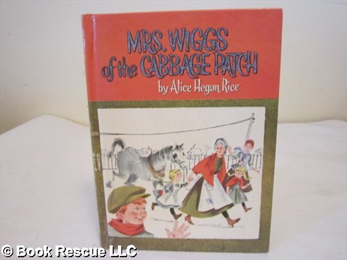 Imagen de archivo de Mrs Wiggs of the Cabbage Patch a la venta por HPB-Ruby