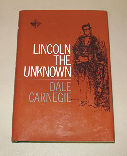 Beispielbild fr Lincoln the Unknown zum Verkauf von ThriftBooks-Atlanta