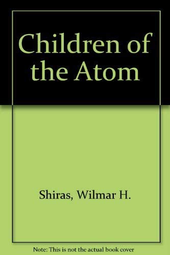 9780899683645: Children of the Atom