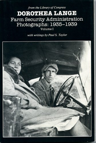 9780899690001: Dorothea Lange: Farm Security Administration Photographs, 1935-1939 (Dorothea Lange), Volume I