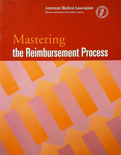 Imagen de archivo de Mastering the Reimbursement Process a la venta por HPB-Red