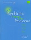 Imagen de archivo de Psychiatry for Primary Care Physicians a la venta por POQUETTE'S BOOKS