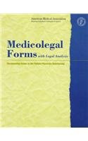 Beispielbild fr Medicolegal Forms with Legal Analysis: Documenting Issues in the Patient-Physician Relationship zum Verkauf von Wonder Book