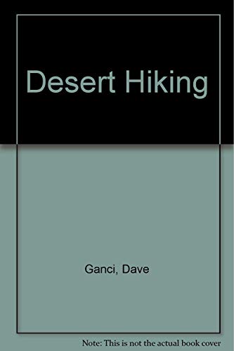 Stock image for Desert Hiking for sale by Bookmans