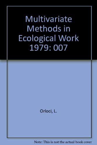 9780899740041: Multivariate Methods in Ecological Work (Statistical ecology series Volume 7)