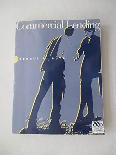 9780899820736: Commercial Lending: 4edn