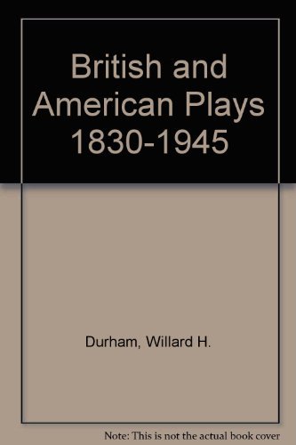 Stock image for British and American Plays 1830-1945 for sale by ThriftBooks-Atlanta