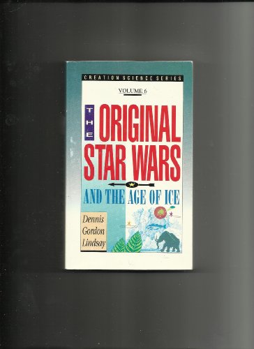 Stock image for The Original Star Wars and the Age of Ice for sale by Better World Books