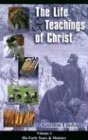 Imagen de archivo de Life & Teachings of Christ (Vol. 1) a la venta por BookHolders