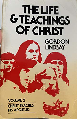 Imagen de archivo de Life & Teachings of Christ (Vol. 2) a la venta por BookHolders
