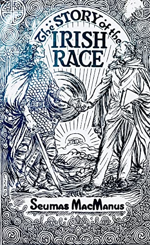 Stock image for The Story of the Irish Race for sale by Lorrin Wong, Bookseller