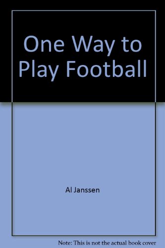 Stock image for One Way To Play Football for sale by Table of Contents