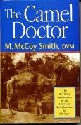 Stock image for The Camel Doctor for sale by HPB Inc.