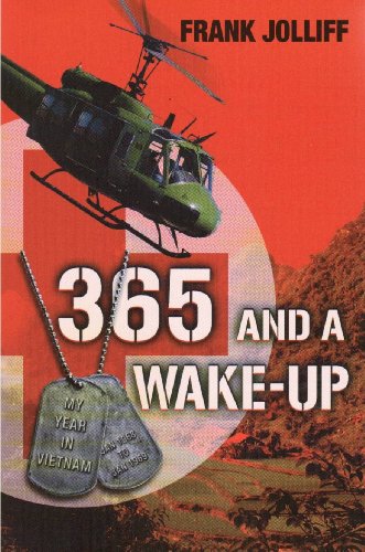 Beispielbild fr 365 and a Wake-Up: My Year in Vietnam zum Verkauf von New Story Community Books