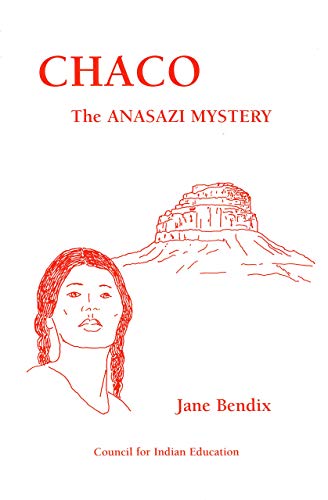 Stock image for Chaco, the Anasazi Mystery (Southwest) for sale by Bookmans