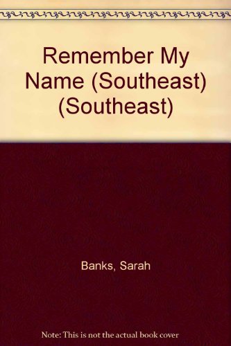 9780899921587: Title: Remember My Name Southeast