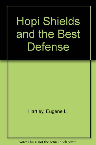 9780899924274: Hopi Shields and the Best Defense