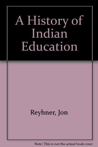 A History of Indian Education (9780899925158) by Reyhner, Jon; Jeanne Eder