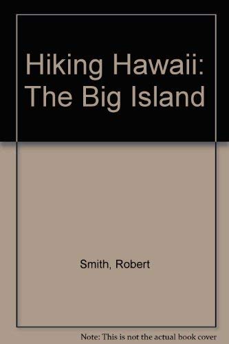 9780899970004: Hiking Hawaii: The Big Island