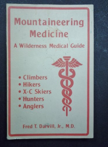 Imagen de archivo de Mountaineering Medicine a la venta por Foggypaws