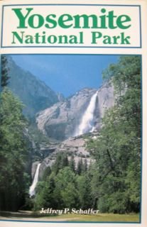 Stock image for Yosemite National Park: A Natural-History Guide to Yosemite and Its Trails for sale by Wonder Book