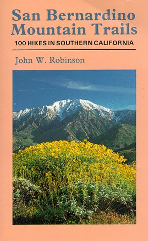 Stock image for San Bernardino Mountain Trails: 100 Wilderness Hikes in Southern California (Wilderness Press Trail Guide Series) for sale by Half Price Books Inc.