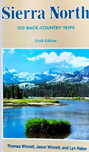 Beispielbild fr Sierra North: One Hundred Back-Country Trips in the High Sierra/With Fold-Out Map zum Verkauf von Wonder Book