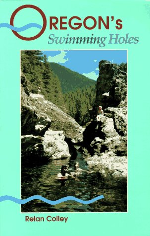 9780899971698: Oregon's Best Swimming Holes [Idioma Ingls]