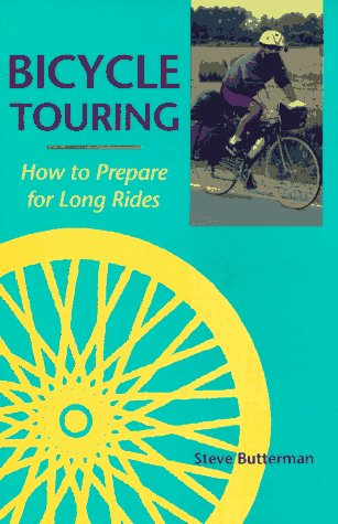 Beispielbild fr Bicycle Touring: How to Prepare for Long Rides zum Verkauf von Wonder Book