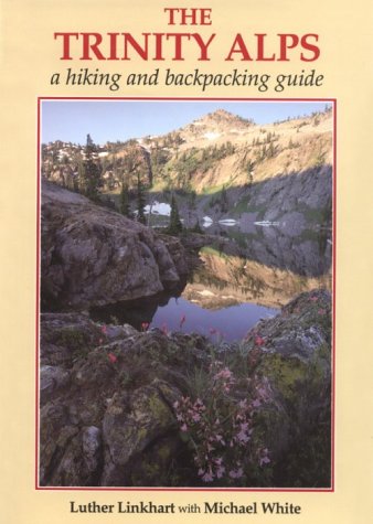 9780899971766: The Trinity Alps: A Hiking and Backpacking Guide
