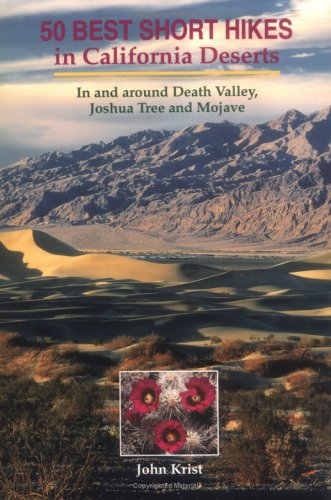 Beispielbild fr 50 Best Short Hikes in California Deserts zum Verkauf von Weller Book Works, A.B.A.A.