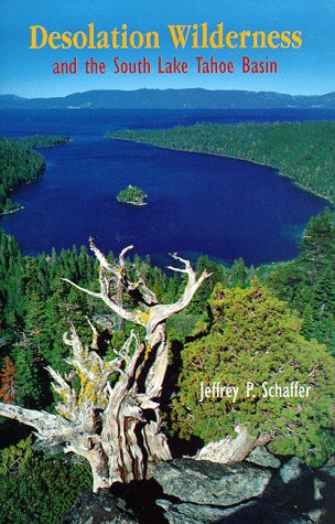 Imagen de archivo de Desolation Wilderness and the South Lake Tahoe Basin a la venta por Better World Books: West