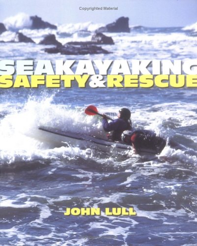 Beispielbild fr Sea Kayaking Safety and Rescue zum Verkauf von Better World Books