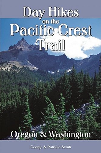 Immagine stock per Day Hikes on the Pacific Crest Trail: Oregon & Washington [Lingua Inglese]
