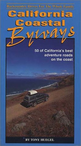 Beispielbild fr California Coastal Byways: Backcountry Drives for the Whole Family zum Verkauf von WorldofBooks