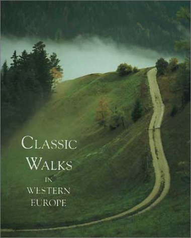Beispielbild fr Classic Walks in Western Europe zum Verkauf von Reuseabook